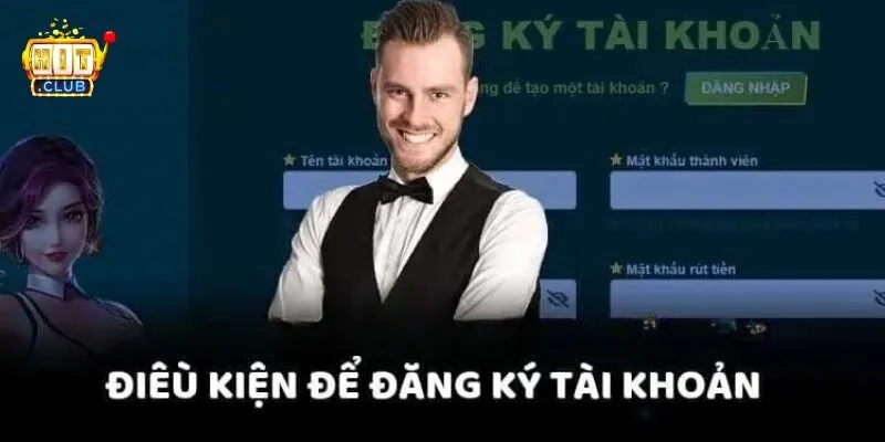 Đăng ký Hitclub hoàn toàn miễn phí và không mất phí duy trì